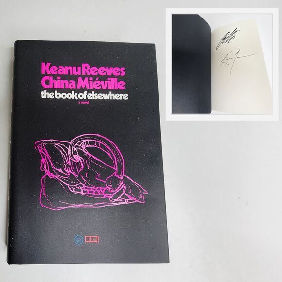 SIGNED Keanu Reeves / China Mieville The Book Of Elsewhere Hardcover Book - NEW - Picture 1 of 5